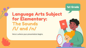Matière des arts du langage pour le primaire - 1re année : Les sons /l/ et /n/
