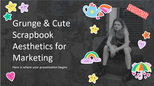 Grunge & Cute Scrapbook Estetica pentru marketing