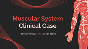 Caz clinic al sistemului muscular