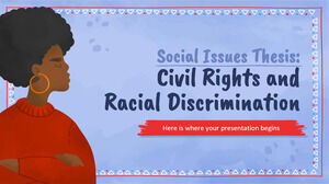 Thèse sur les questions sociales : droits civils et discrimination raciale