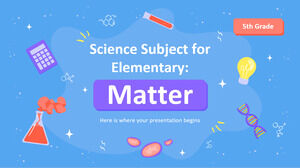 Materia di scienze per la scuola elementare - 5a elementare: Materia
