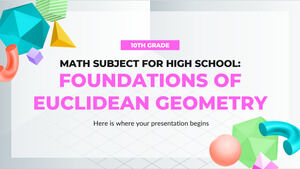 고등학교 - 10학년 수학 과목: 유클리드 기하학의 기초