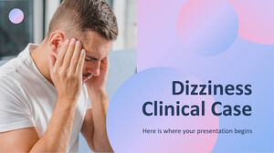 Dizziness Clinical Case