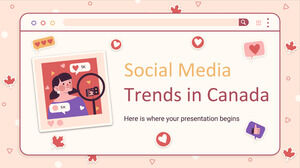 Social Media Trends in Canada