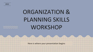 Atelier sur les compétences en organisation et en planification