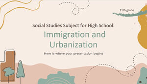 고등학교 - 11학년 사회 과목: 이민과 도시화
