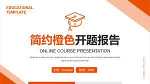 Orange Simplified Graduation Defense Opening Report PPT Template Download Orange Simplified Graduation Defense Opening Report PPT Template Download
