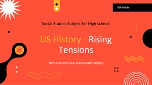 高等学校 - 9 年生の社会科科目: 米国の歴史 - 高まる緊張