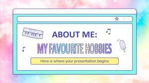 About Me: My Favorite Hobbies