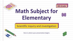 Math Subject for Elementary -4th Grade: Scientific inquiry and investigation