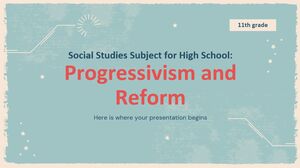 Sozialkundefach für das Gymnasium – 11. Klasse: Progressivismus und Reform