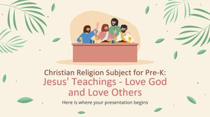 Assunto de Religião Cristã para Pré-K: Ensinamentos de Jesus - Amar a Deus e amar os outros