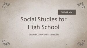 مادة الدراسات الاجتماعية للمرحلة الثانوية - الصف العاشر: الثقافة والحضارة الشرقية