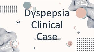 Cas clinique de dyspepsie