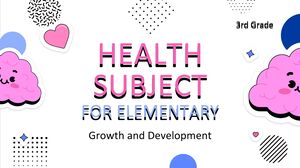 موضوع الصحة للصف الابتدائي - الصف الثالث: النمو والتطور