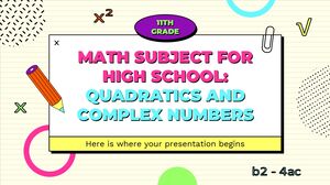 Disciplina de Matemática para Ensino Médio - 11º Ano: Quadrática e Números Complexos