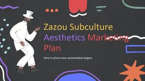 Маркетинговый план эстетики субкультуры Зазу