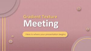 Gradient Texture Meeting