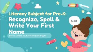 Subiectul de alfabetizare pentru pre-K: Recunoașteți, ortografiați și scrieți-vă prenumele