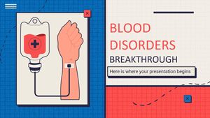 Blood Disorders Breakthrough