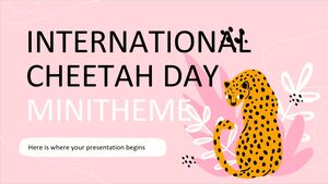 Minithème de la Journée internationale du guépard