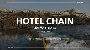 Profilul companiei lanțului hotelier