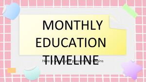 Monthly Education Timeline