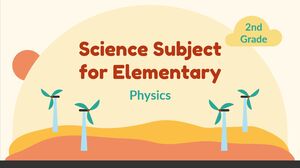 Science Subject for Elementary - 2nd Grade: Physics