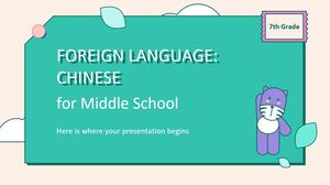 Langue étrangère pour le collège - 7e année : chinois