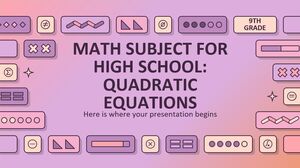 Математический предмет для средней школы – 9 класс: квадратные уравнения
