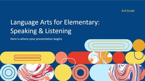 Language Arts for Elementary - 3rd Grade: Speaking & Listening
