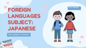 Foreign Languages Subject for Middle School - 6th Grade: Japanese