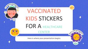 医療センター用のワクチン接種済みの子供用ステッカー