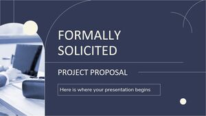 Formally Solicited Project Proposal