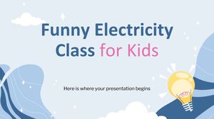 Funny Electricity Class for Kids