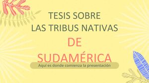 Teză despre triburile native din America de Sud