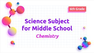 Materia de Ciencias para Escuela Secundaria - 6to Grado: Química