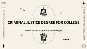 Criminal Justice Degree for College