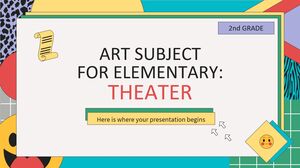 مادة الفنون للابتدائي - الصف الثاني: المسرح