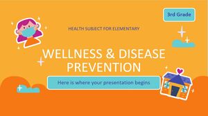 Health Subject for Elementary - 3rd Grade: Wellness & Disease Prevention