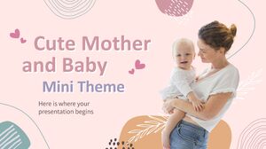 Милая мини-тема «Мать и ребенок»
