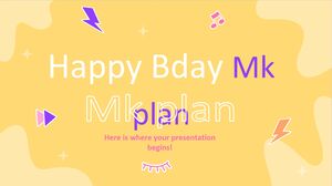 Alles Gute zum Geburtstag, MK-Plan