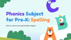 Phonics Subject for Pre-K: Spelling