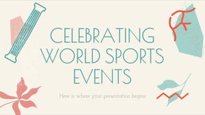 Dünya Spor Etkinliklerini Kutlamak