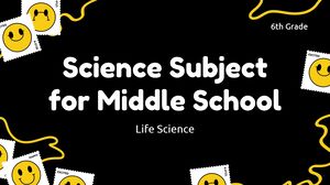 Science Subject for Middle School - 6th Grade: Life Science