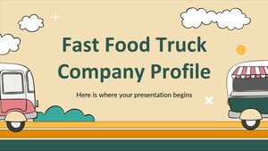 Fast Food Kamyon Şirket Profili