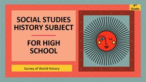 Studii sociale și istorie Subiect pentru liceu - Clasa a IX-a: Sondaj de istorie a lumii