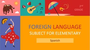 Subiectul de limbă străină pentru elementar - clasa a II-a: spaniolă