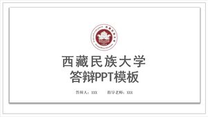 Modèle PPT pour la défense de l'Université des nationalités de Xizang