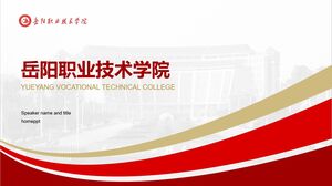 PPT-Vorlage für die Verteidigung von Abschlussarbeiten an Berufs- und Fachhochschulen in Yueyang